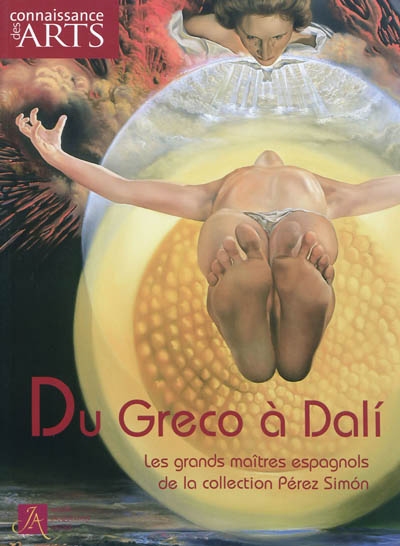 Du Greco à Dali : les grands maîtres espagnols de la collection Pérez Simon
