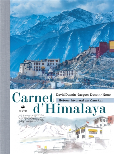 Carnet d'Himalaya : retour hivernal au Zanskar