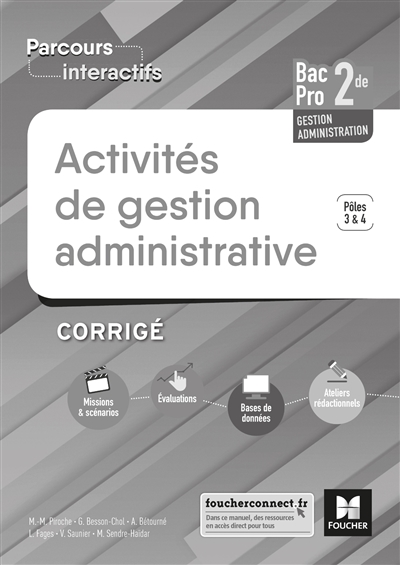 Activités de gestion administrative, bac pro gestion-administration, 2de : pôles 3 et 4 : corrigé