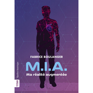 M.I.A. : Ma réalité augmentée