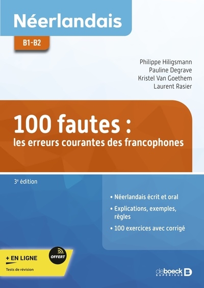 100 fautes : les erreurs courantes des francophones : néerlandais, B1-B2