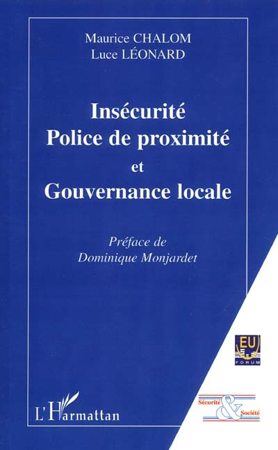 Insécurité, police de proximité et gouvernance locale
