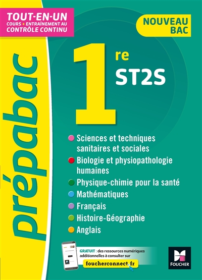 Tout-en-un 1re ST2S : cours + entraînement au contrôle continu : nouveau bac