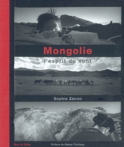 Mongolie, l'esprit du vent