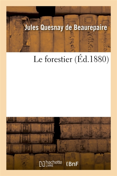 Le forestier