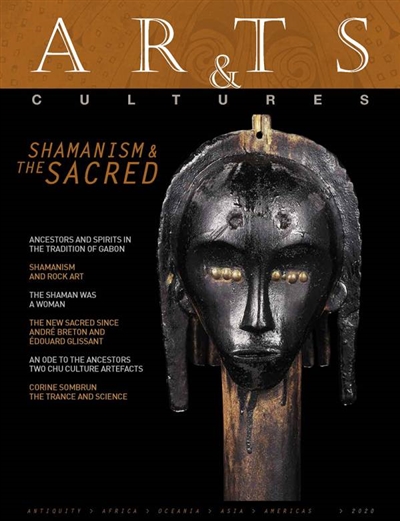 Arts & cultures, n° 2020. Shamanism & the sacred