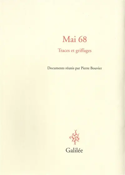 Mai 68 : traces et griffages