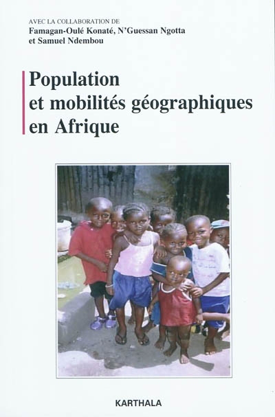 Population et mobilités géographiques en Afrique