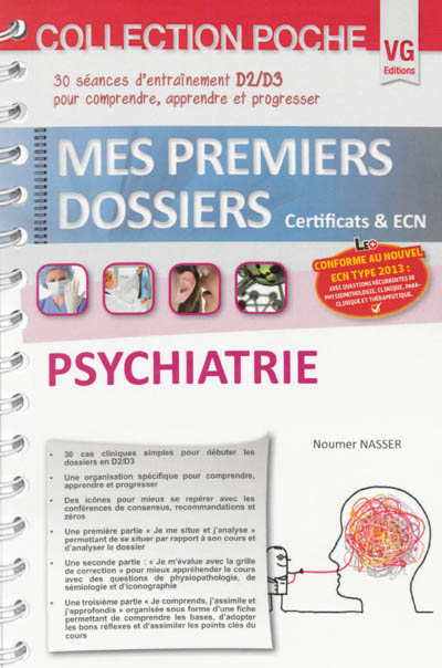 Psychiatrie : 30 séances d'entraînement D2-D3 pour comprendre, apprendre et progresser : conforme au nouvel ECN type 2013