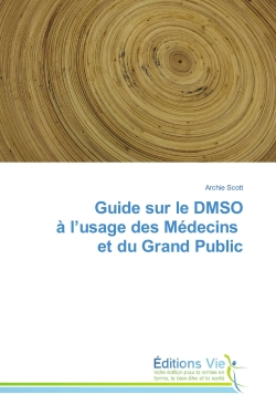 Guide sur le DMSO à l'usage...