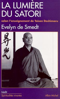 La lumière du Satori : commentaire du Komyo zo zanmai, suivant l'enseignement de Maître Taisen Deshimaru