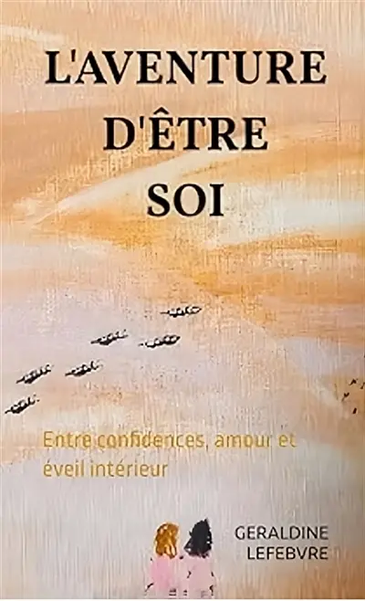 L'aventure d'être soi