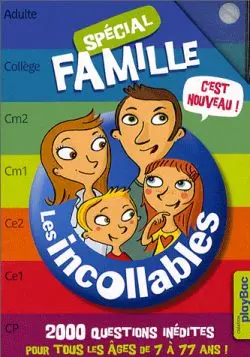Les incollables, spécial famille : 2.000 questions inédites pour tous les âges de 7 à 77 ans !
