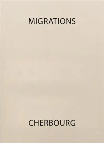 Migrations. Cherbourg