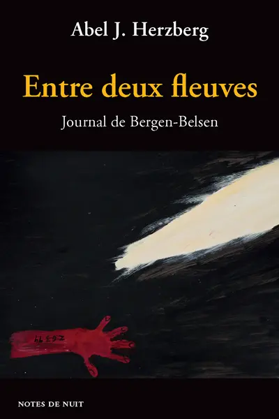 Entre deux fleuves : journal de Bergen-Belsen