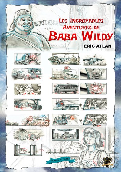 Les incroyables aventures de Baba Wildy