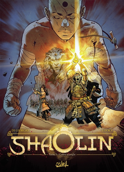 Shaolin. Vol. 3. Colère aveugle