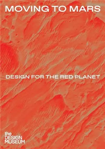 Moving to Mars Design for the Red Planet