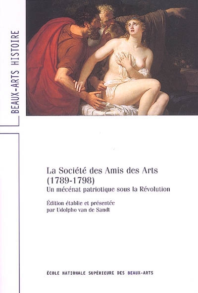 La Société des amis des arts (1789-1798) : un mécénat patriotique sous la Révolution