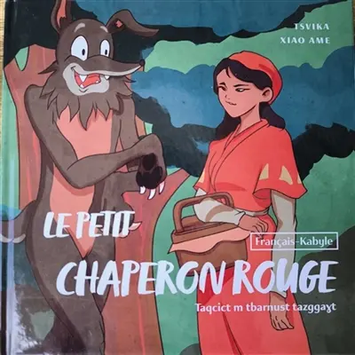 Le Petit Chaperon rouge, français / kabyle
