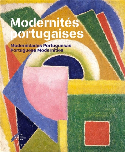 Modernités portugaises. Modernidades portuguesas. Portuguese modernities