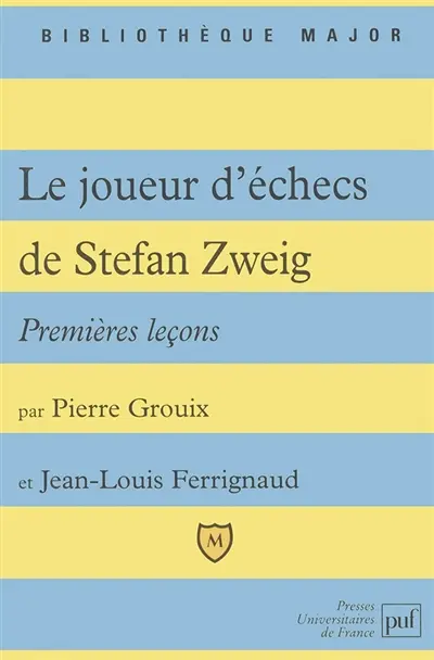 Le joueur d'échecs, de Stefan Zweig : premières leçons