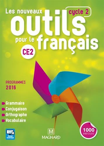 Les nouveaux outils pour le français : CE2, cycle 2 : programmes 2016