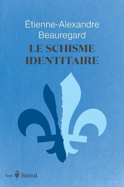Le Schisme identitaire :...
