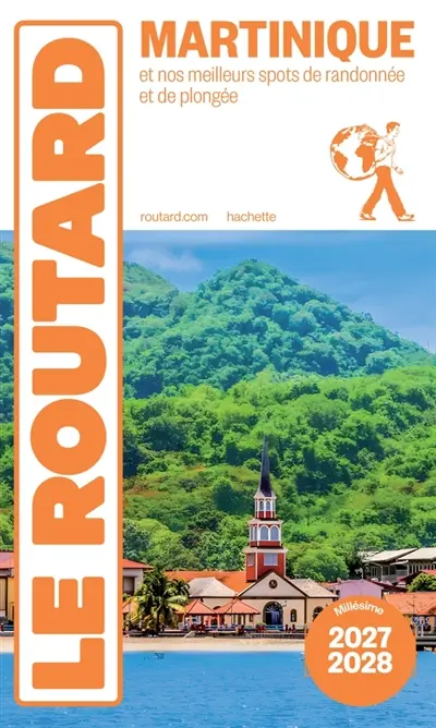 Martinique : et nos meilleurs spots de plongée et de randonnée : 2027-2028