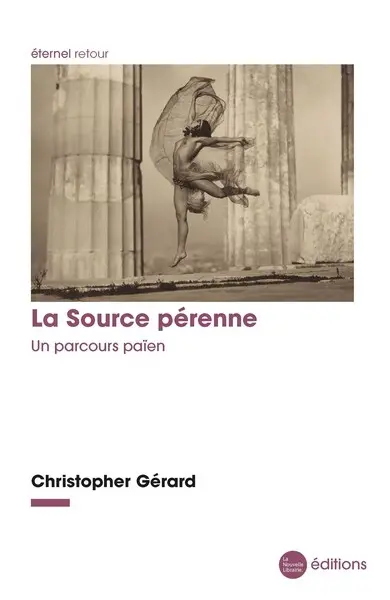 La source pérenne : un parcours païen