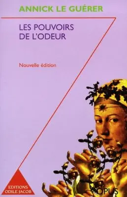 Les pouvoirs de l'odeur