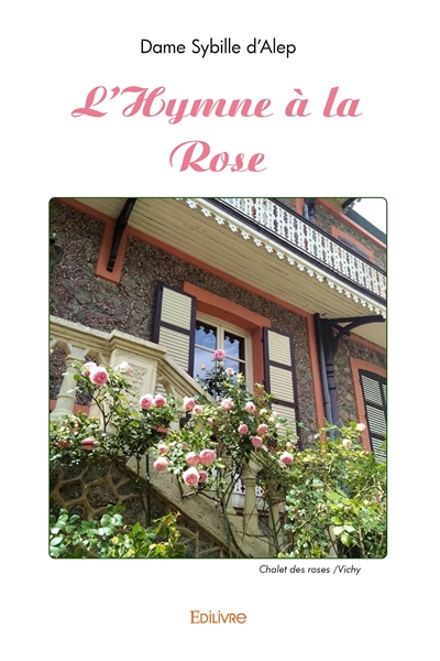 L'hymne à la rose