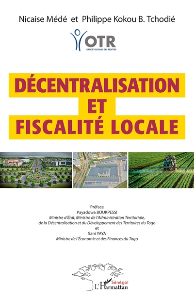 Décentralisation et fiscalité locale : actes du dialogue interprofessionnel de Lomé, Hôtel 2 février, 20-21 janvier 2022