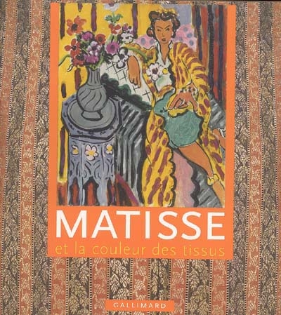 Matisse et la couleur des tissus : exposition, Le Cateau-Cambrésis, Musée Matisse, 23 oct. 2004-25 janv. 2005, Londres, Royal Academy of arts, 5 mars-30 mai 2005, New-York, Metropolitan museum of art, 23 juin-25 sept. 2005
