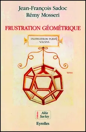 Frustrations géométriques