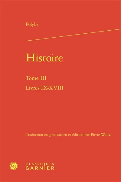 Histoire. Vol. 3. Livres IX-XVIII