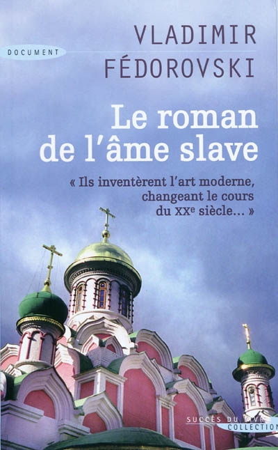 Le roman de l'âme slave