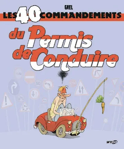 Les 40 commandements du permis de conduire