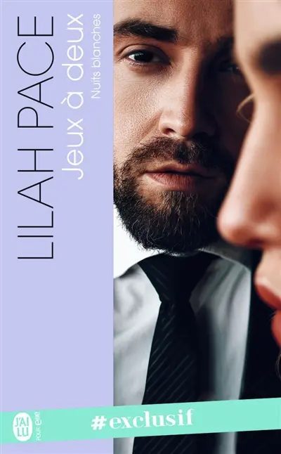 Nuits blanches. Vol. 2. Jeux à deux. Plus encore : novella