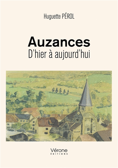 Auzances : D'hier à aujourd'hui