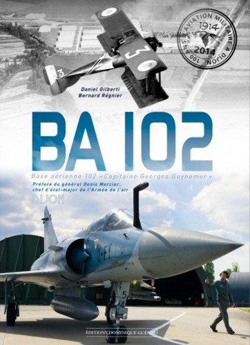 BA 102 : base aérienne 102 Capitaine Georges Guynemer