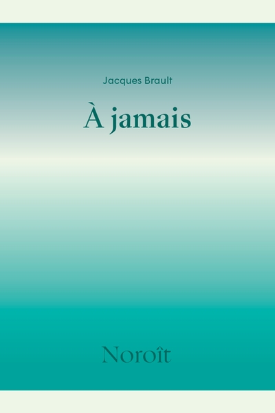 A jamais