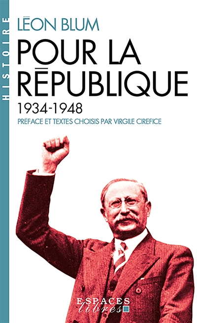 Pour la République : 1934-1948