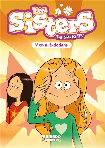 Les sisters : la série TV. Vol. 88. Y en a là-dedans