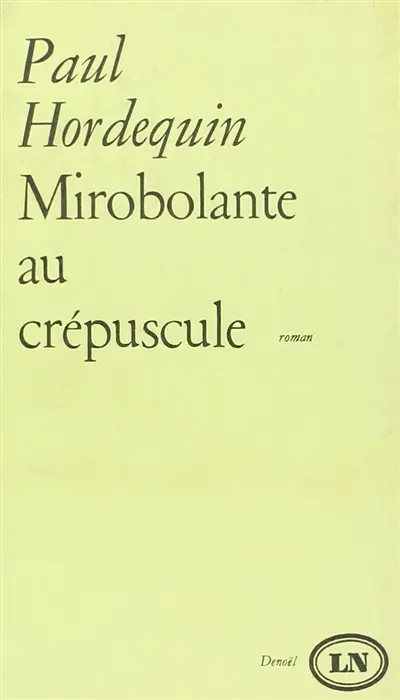 Mirobolante au crépuscule