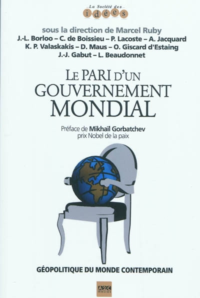 Le pari d'un gouvernement mondial