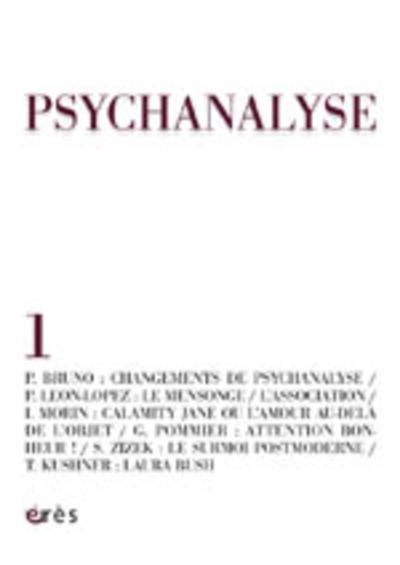 Psychanalyse, n° 1. Changement de psychanalyse