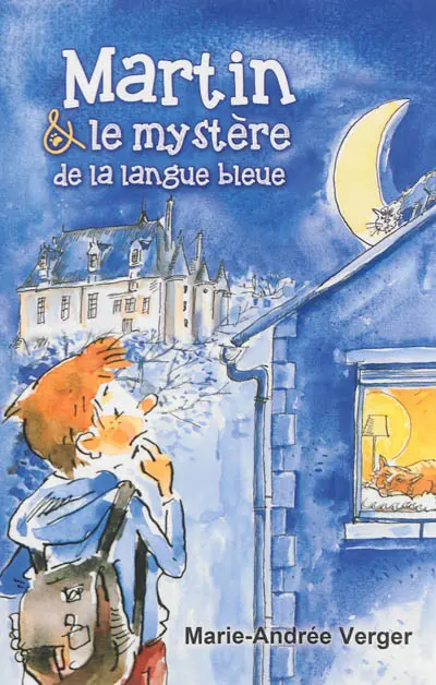 Les enquêtes de Martin. Martin & le mystère de la langue bleue