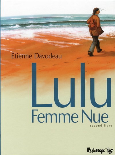 Lulu, femme nue. Vol. 2. Second livre