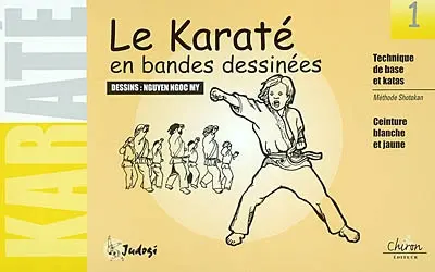 Le karaté en bandes dessinées pour tous. Vol. 1